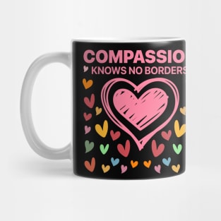compassion-has-no-borders Mug